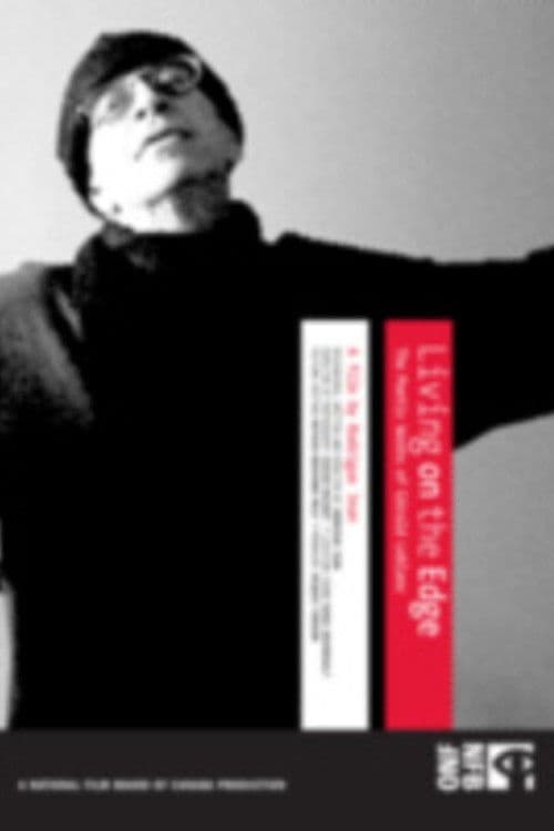 Living on the Edge: The Poetic Works of Gérald Leblanc poster