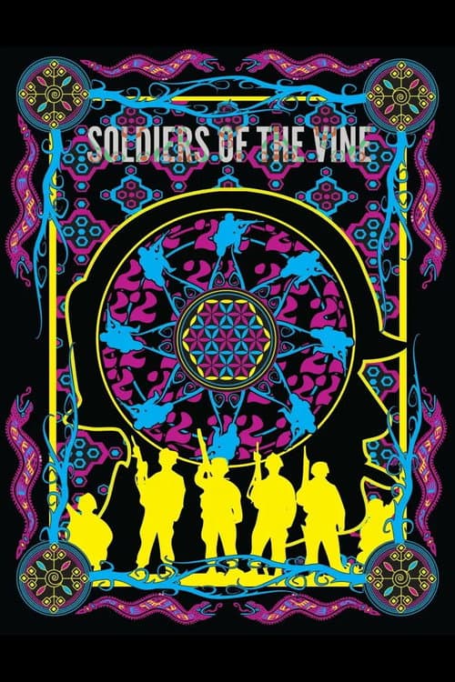 Soldiers of the Vine poster