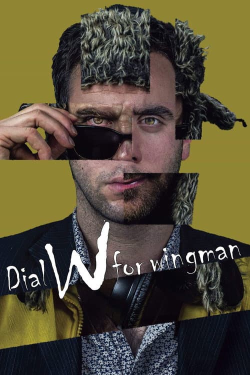 Dial W for Wingman poster