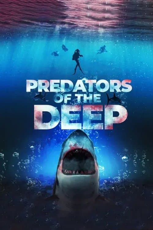Predators of the Deep: The Hunt for the Lost Four poster
