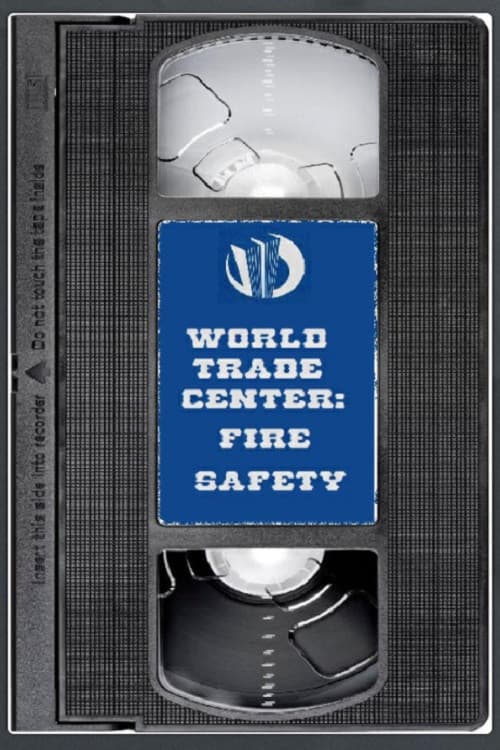 World Trade Center: Fire Safety Video poster