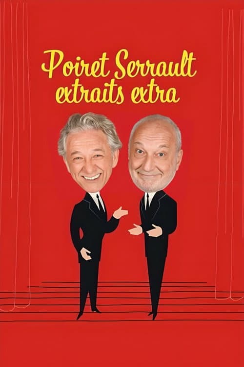 Poiret Serrault extraits extra poster