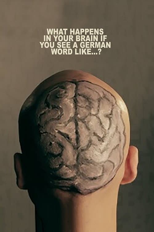 What Happens In Your Brain If You See a German Word Like...? poster