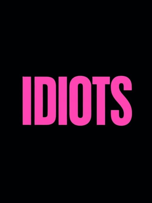 Idiots poster