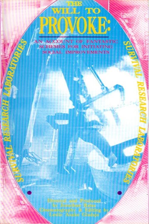 The Will To Provoke: An Account Of Fantastic Schemes For Initiating Social Improvements poster