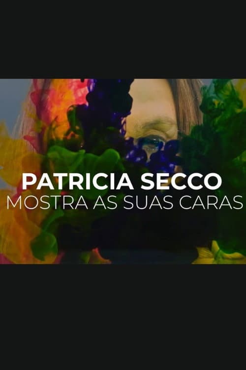 Patrícia Secco Mostra Suas Caras poster