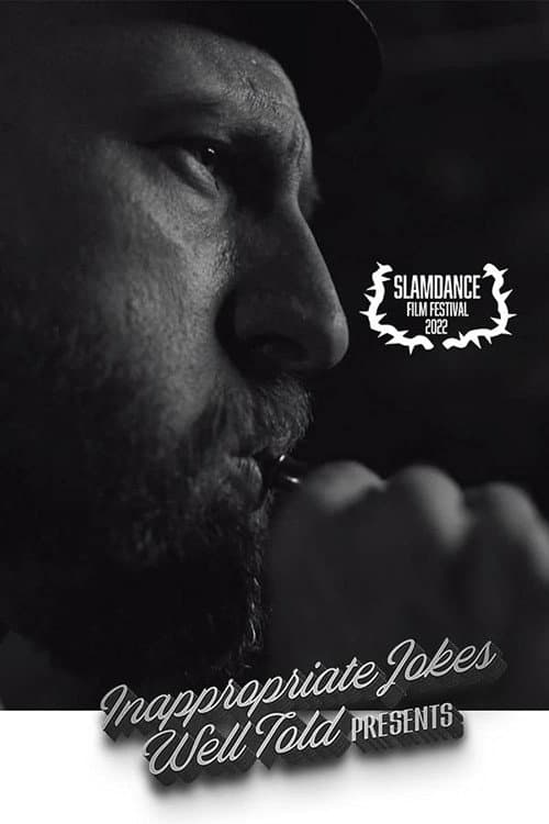 Inappropriate Jokes Well Told poster