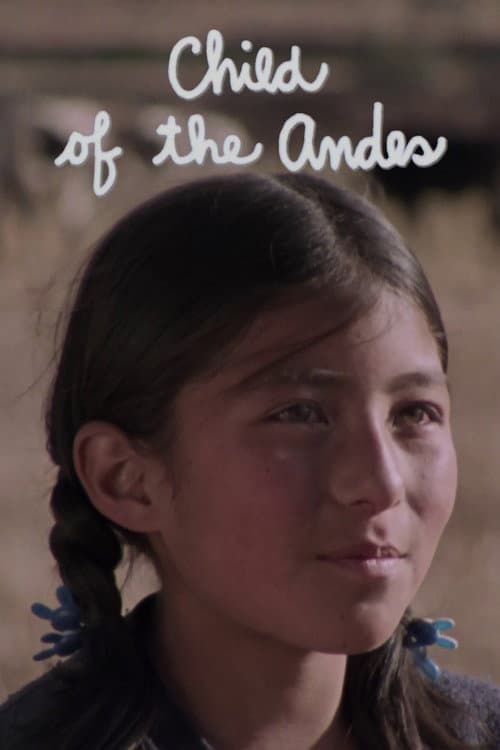Child of the Andes poster