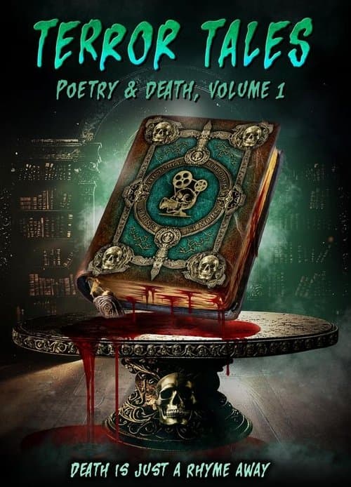 Terror Tales: Poetry & Death Volume 1 poster