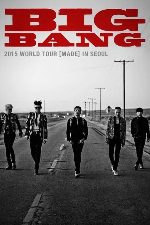 BIGBANG WORLD TOUR 2015 [MADE] IN SEOUL poster