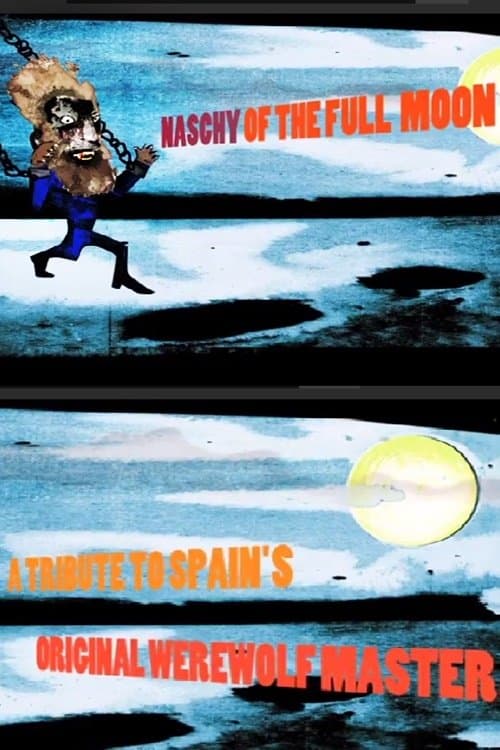 Naschy of the Full Moon poster