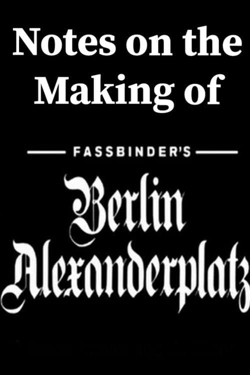 Notes on the Making of 'Berlin Alexanderplatz' poster