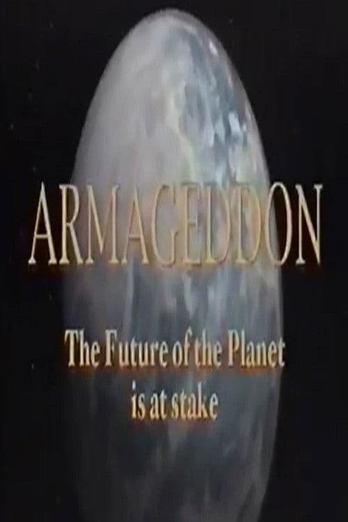 Armageddon: The Future of the Planet is at Stake poster