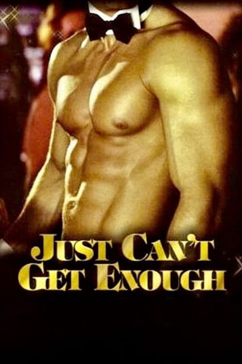 Just Can't Get Enough poster