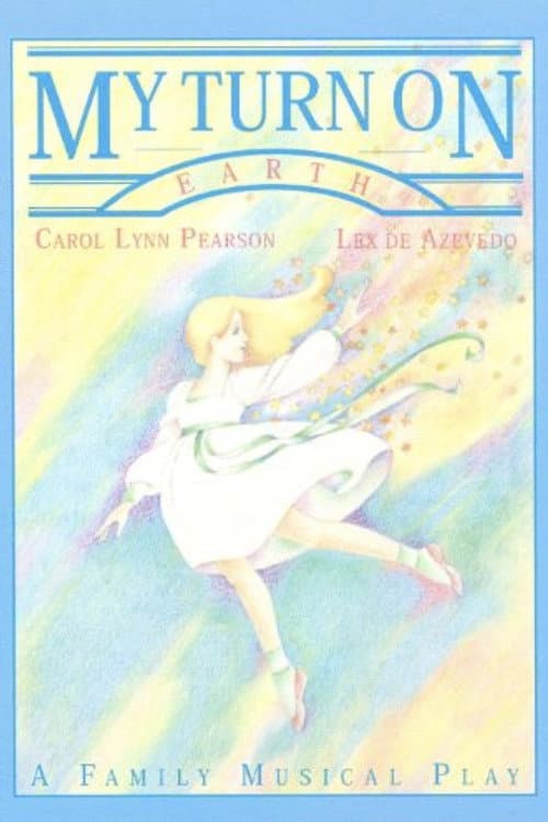 My Turn On Earth poster