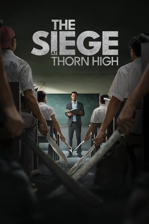 The Siege at Thorn High poster