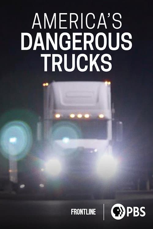 America's Dangerous Trucks poster