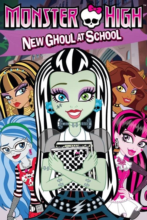 Monster High: New Ghoul at School poster
