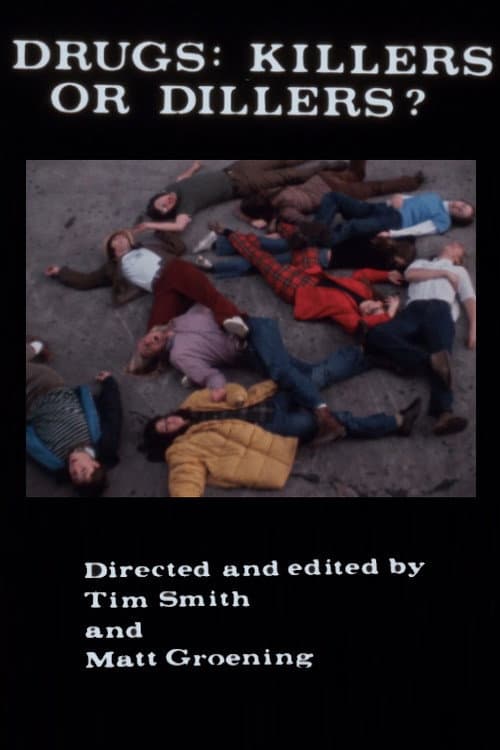 Drugs: Killers or Dillers? poster