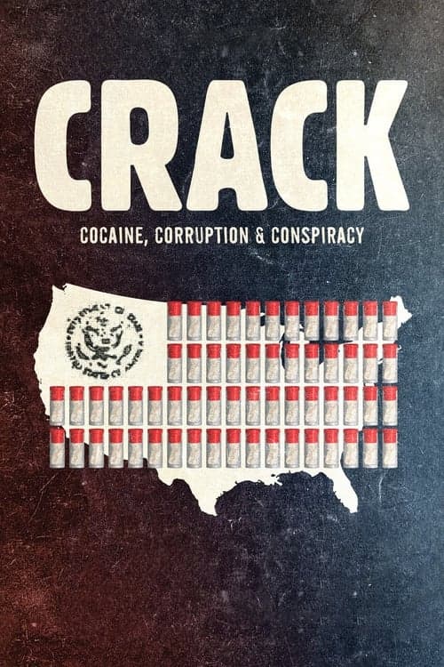 Crack: Cocaine, Corruption & Conspiracy poster