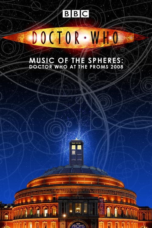 Doctor Who: Music of the Spheres - Doctor Who at the Proms 2008 poster