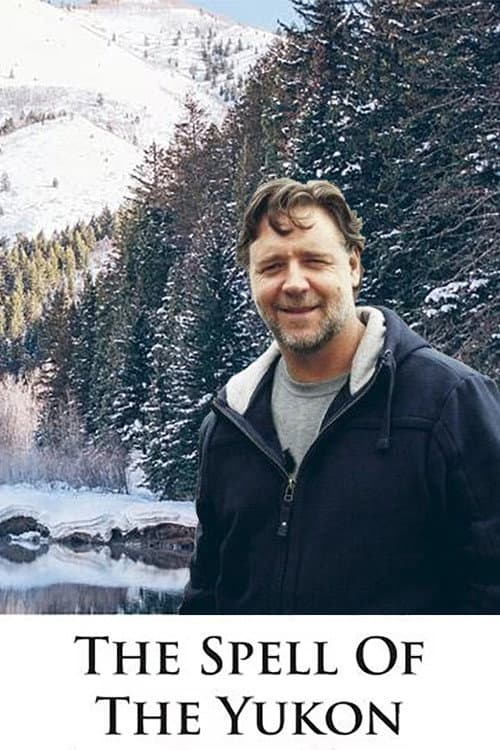 The Spell of the Yukon poster