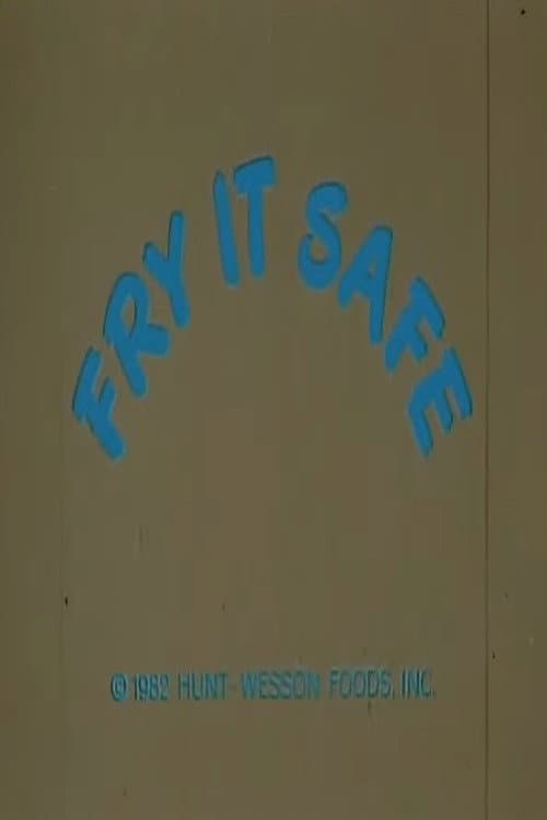 Fry It Safe poster