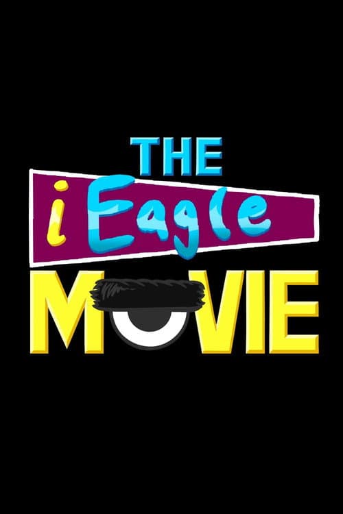 The iEagle Movie poster