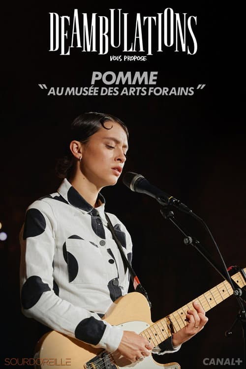 Déambulations : Pomme au Musée des Arts Forains poster