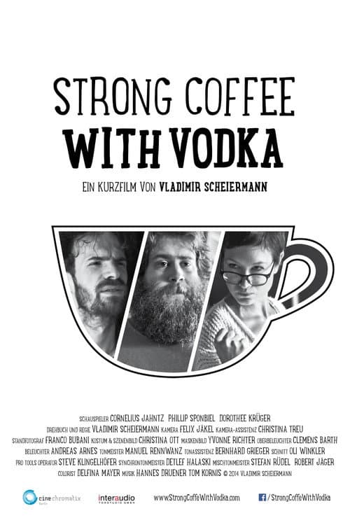 Strong Coffee With Vodka poster