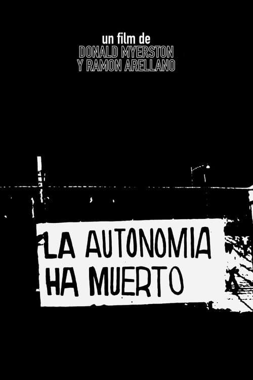 La autonomía ha muerto poster