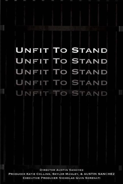 Unfit To Stand poster