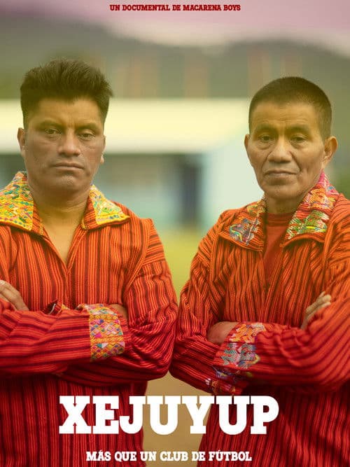 Xejuyup más que un club de fútbol poster