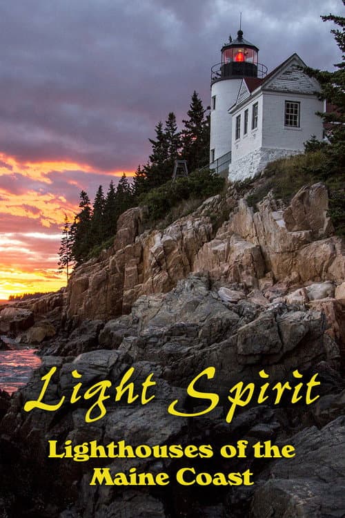 Light Spirit: Lighthouses of the Maine Coast poster