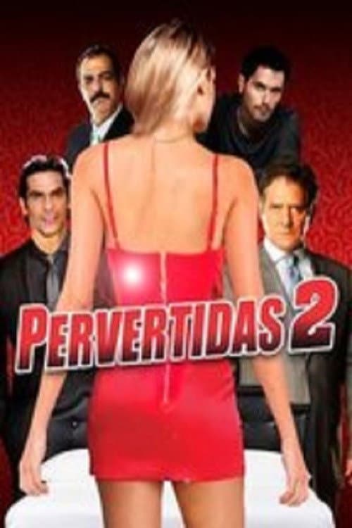 Pervertidas 2 poster