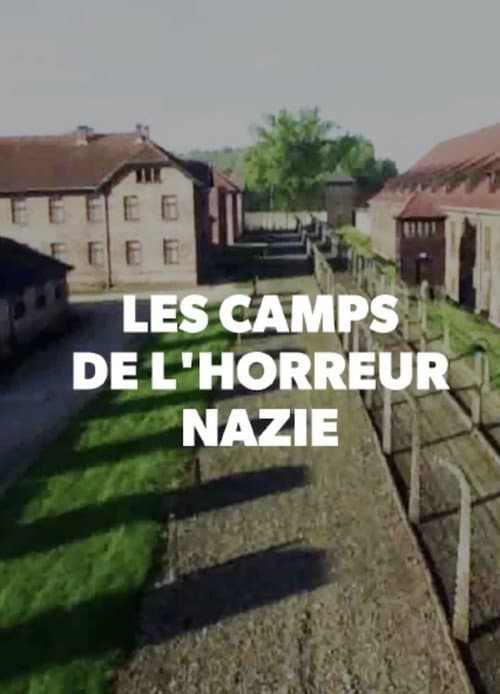 Les Camps de l'Horreur Nazie poster