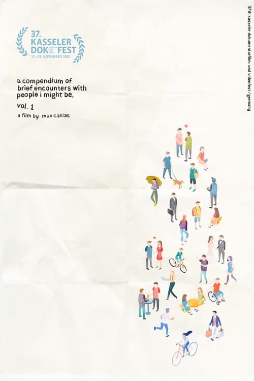 A Compendium of Brief Encounters with People I Might Be, Vol. 1 poster