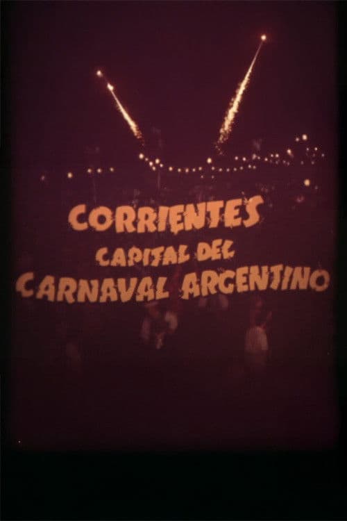 Corrientes, capital of the Argentine carnival poster