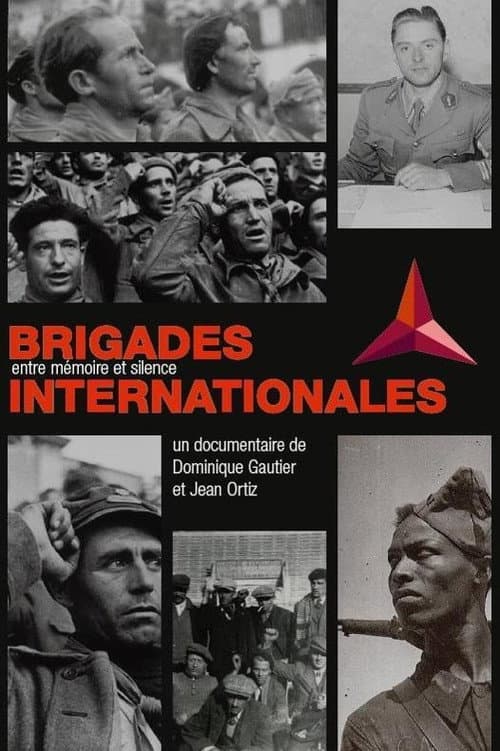 Brigades Internationales. Entre mémoire et silence poster