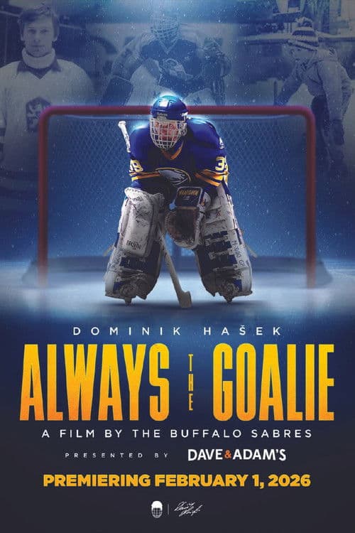 Dominik Hašek: Always the Goalie poster