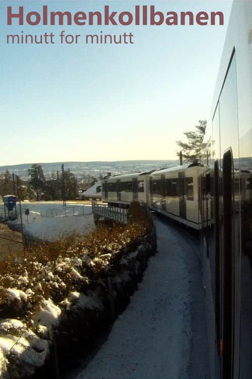 Holmenkollbanen Minute By Minute poster