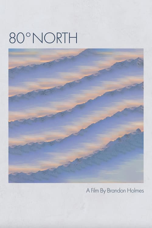 80º North (Short Film) poster