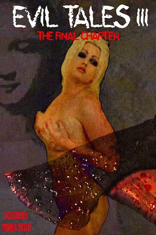 Evil Tales 3: The Final Chapter poster