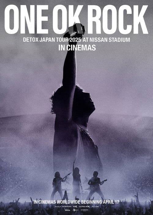 ONE OK ROCK DETOX JAPAN TOUR AT NISSAN STADIUM 2025 IN CINEMAS poster