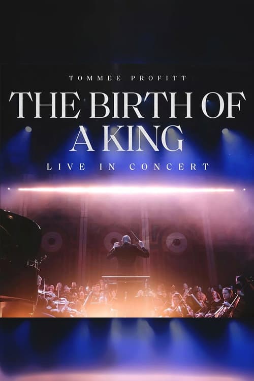 The Birth of a King: Live in Concert poster