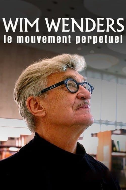Wim Wenders: Der ewig Suchende poster