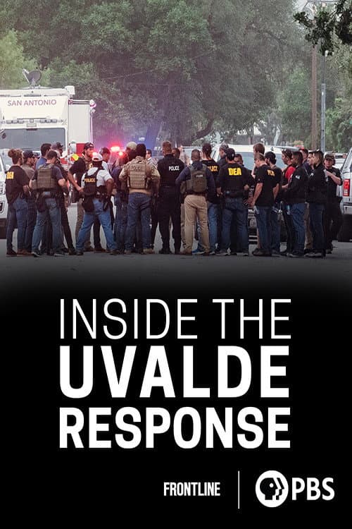 Inside the Uvalde Response poster