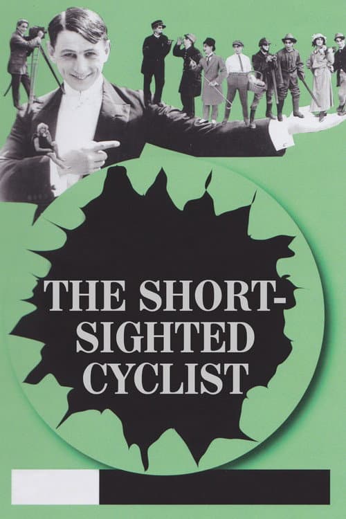 The Short-Sighted Cyclist poster