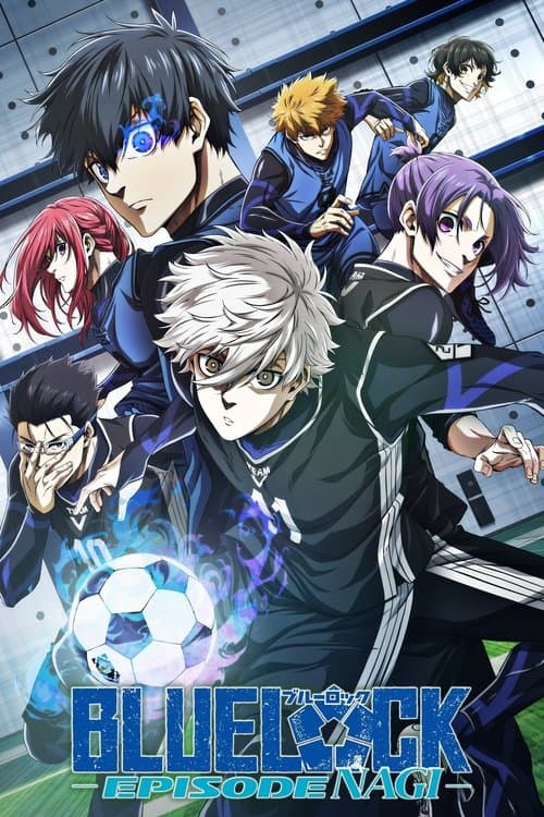BLUE LOCK THE MOVIE -EPISODE NAGI- poster