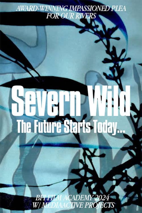 Severn Wild poster